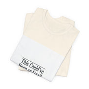 This Could've Been an Email Tee | meeting meme t-shirt, office humor
