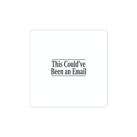 This Could've Been an Email Sticker | Meeting Meme, Office Humor