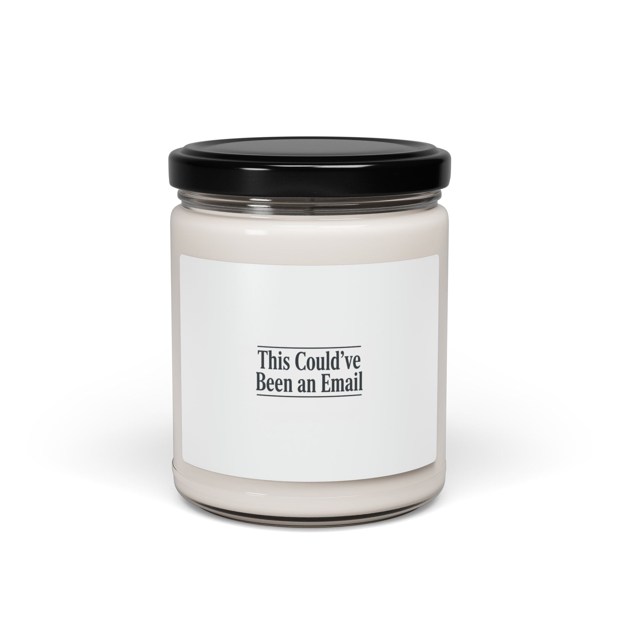 This Could've Been an Email Candle | Scented Soy Candle, Desk Humor