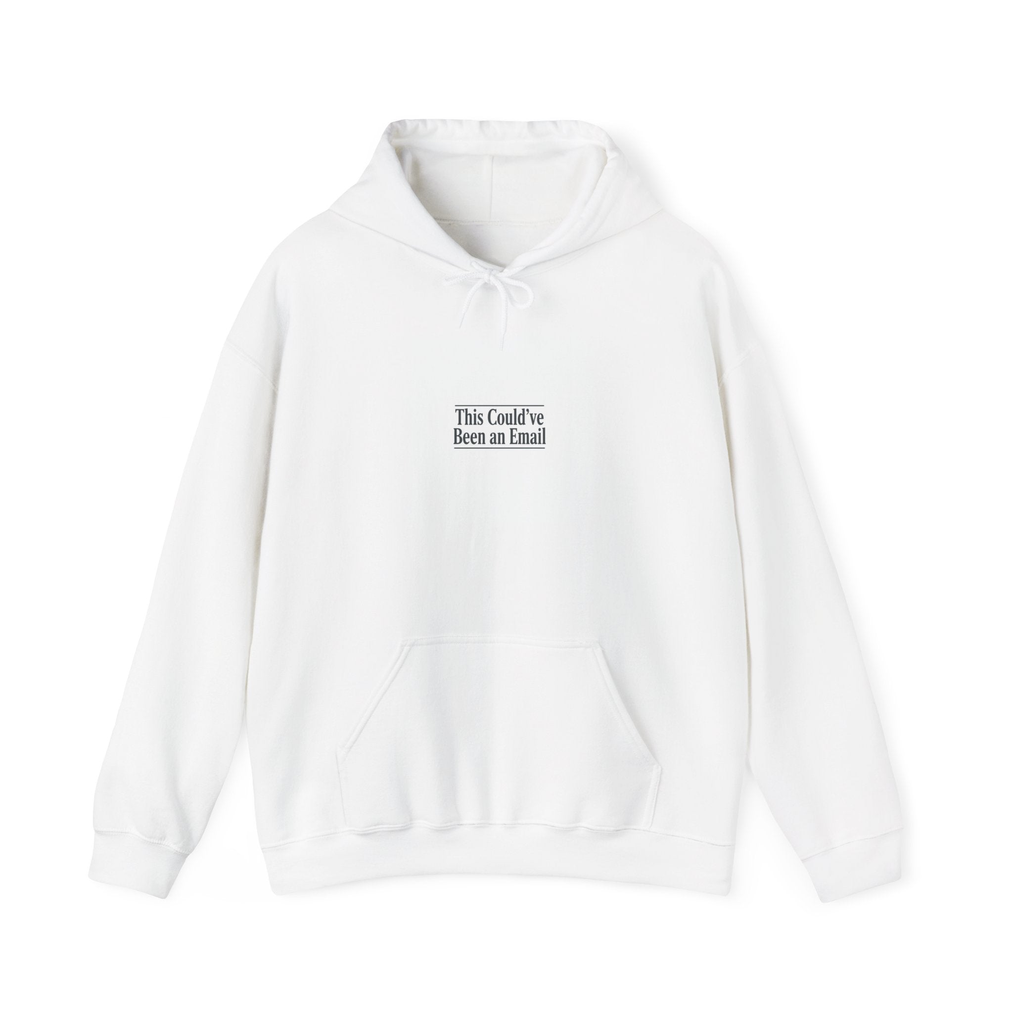 This Could've Been an Email Hoodie | meeting meme, office humor