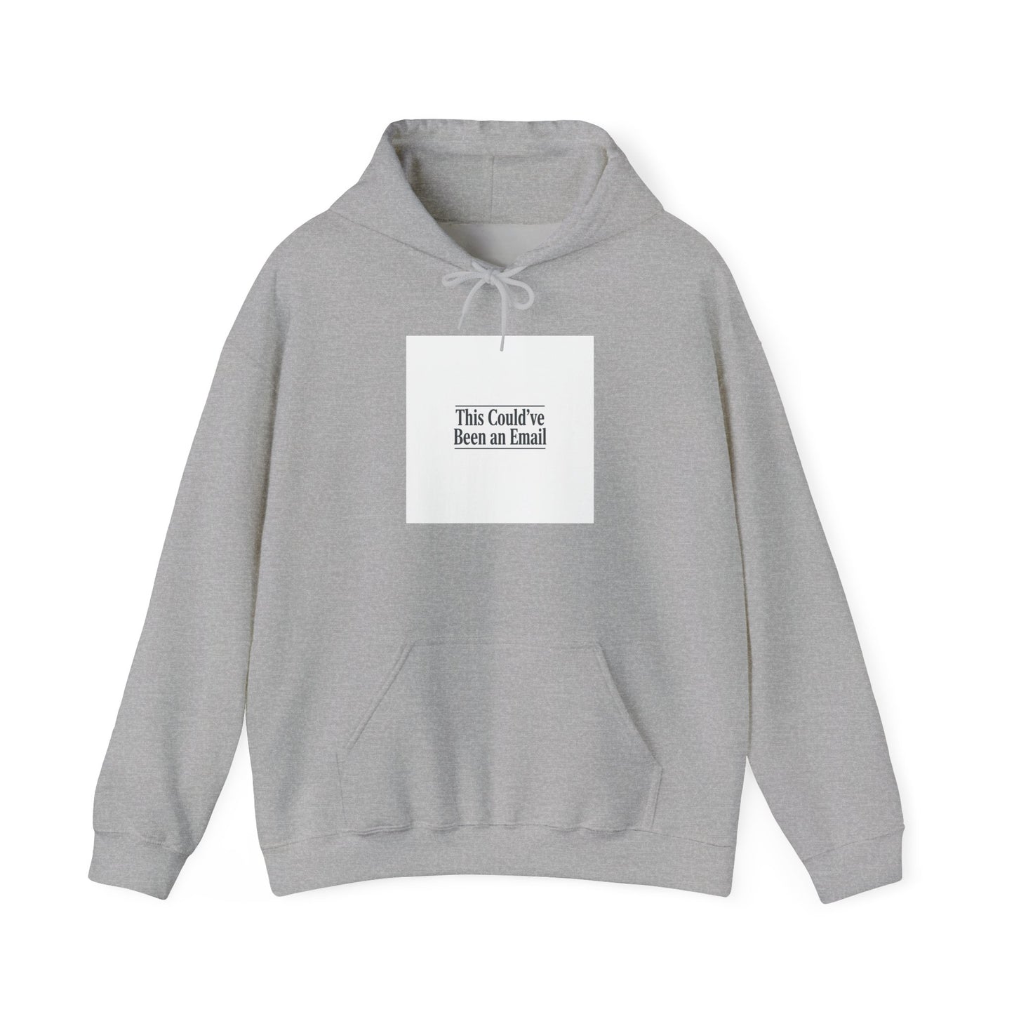 This Could've Been an Email Hoodie | meeting meme, office humor